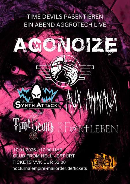 Flyer von Termin "Agonoize, Synth Attack, Aux Animaux, Time Devils, Das Fortleben"